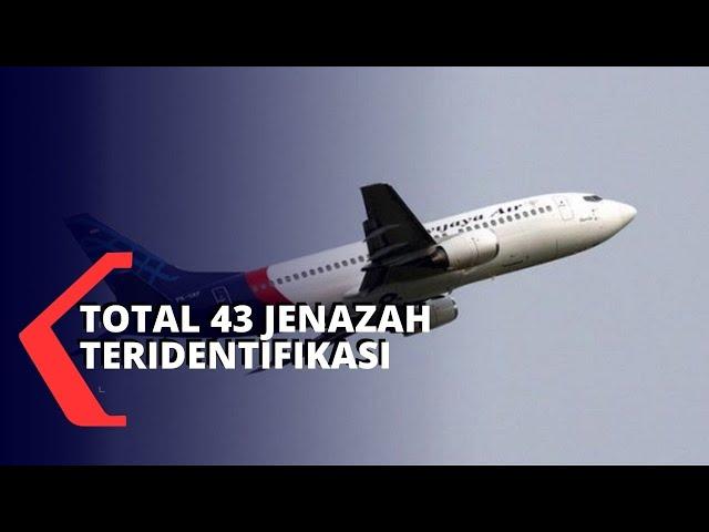 Total 43 Jenazah Korban Sriwijaya Air SJ-182 Teridentifikasi