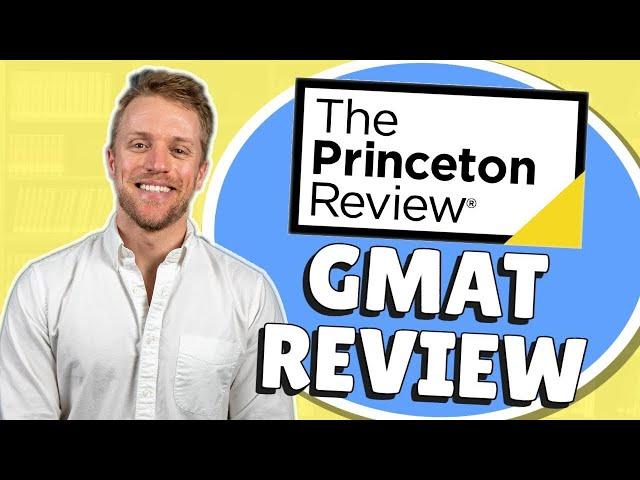 Princeton Review GMAT Prep Review (Watch Before Buying)