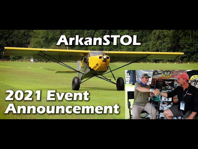 Arkanstol Aviation Event 2021 Announcement - STOL Backwoods Competition