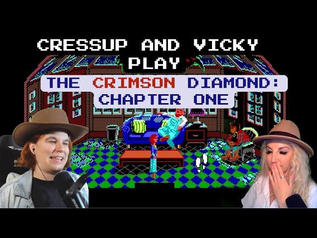 Cressup & Vicky Play The Crimson Diamond | Chapter One | Mounties, Musicals & Bad Accents