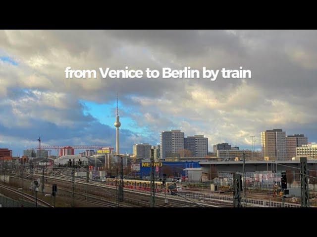 from Venice to Berlin by train