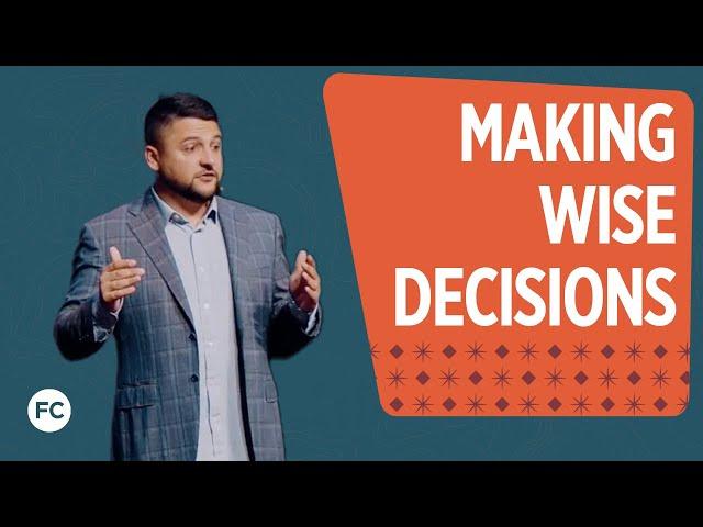 Making Wise Decisions Week 1 | God Has a Plan for You