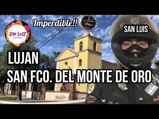 SAN FRANCISCO DEL MONTE DE ORO | Lujan | San Luis | en moto por Argentina