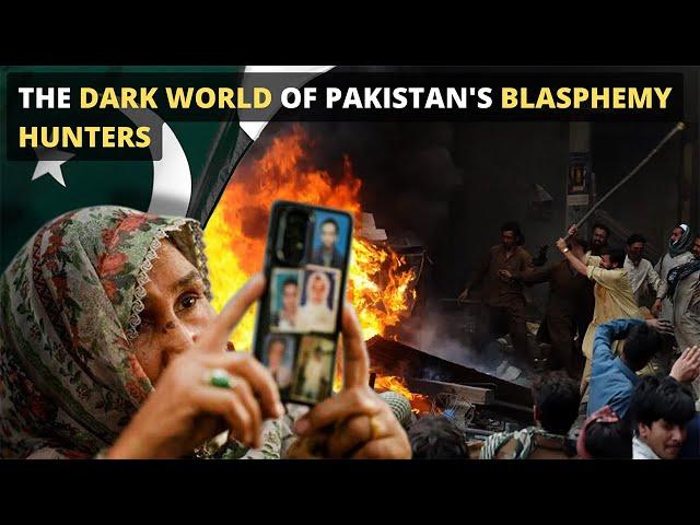 The Dark World of Pakistan's Blasphemy Hunters