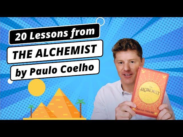 20 Lessons from The Alchemist by Paulo Coelho | For Entrepreneurs, Marketers, & Human Beings