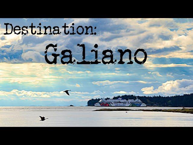 Uncovering Galiano Island's Hidden Treasures: A must-see destination in the Gulf Islands