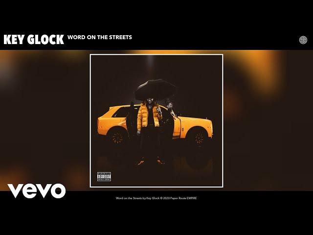 Key Glock - Word on the Streets (Audio)