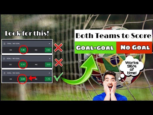 BOTH TEAMS TO SCORE (GOAL-GOAL) Winning Strategy that works 