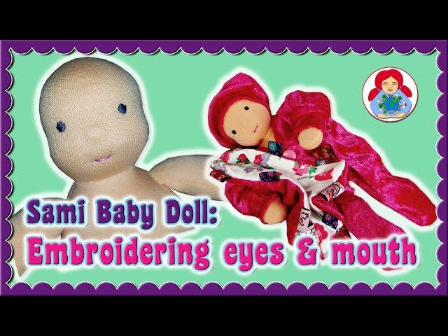 DIY | Sami Baby doll | How to embroider the face • Sami Doll Tutorials