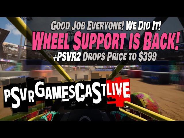 EXOcars Brings Back Wheel Support | PlayStation VR2 Drops to $399 | PSVR2 GAMESCAST LIVE