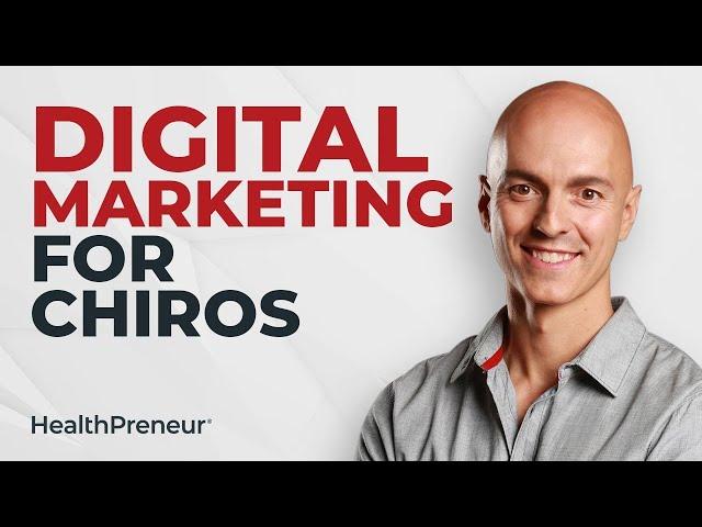 The #1 Reason Why Digital Marketing for Chiropractors is a Must (Plus, How to Do It)