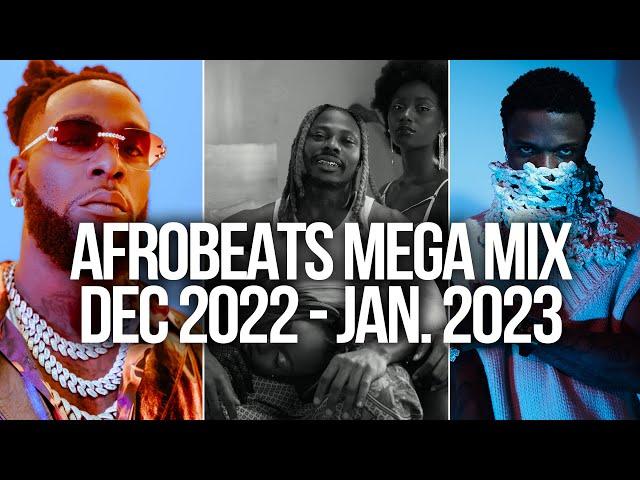 NEW AFROBEATS DECEMBER 2022 MEGA MIX [Asake, WizKid, Flavour, Kizz Daniel, Davido, Timaya]