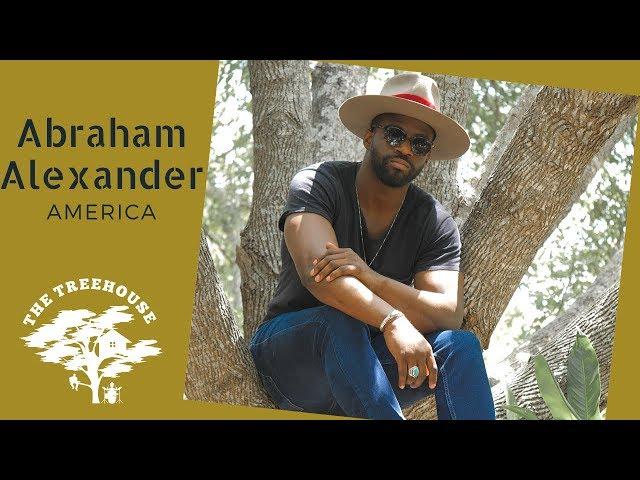 Abraham Alexander - America | Treehouse Sessions
