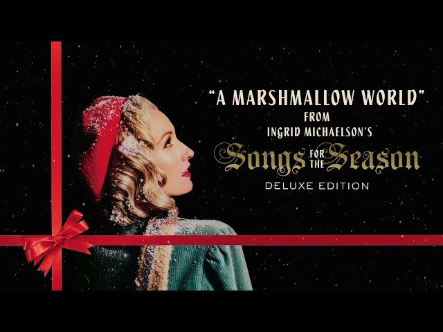 Ingrid Michaelson - "A Marshmallow World" (Official Visualizer)