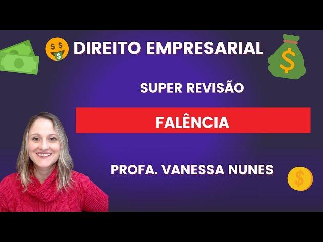 SUPER-REVISÃO - FALÊNCIA