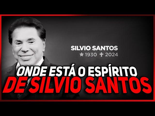 PARA ONDE FOI O ESPÍRITO DE SILVIO SANTOS???