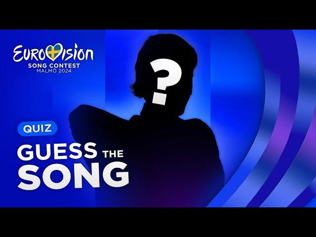 Eurovision 2024: GUESS THE SONG #1 (QUIZ)