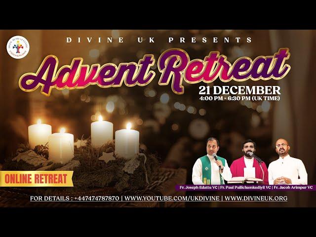 (LIVE) Advent Retreat (21 December 2024) Divine UK