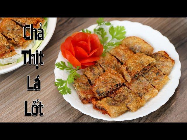 Ngon Miệng với món Chả Thịt lá lốt