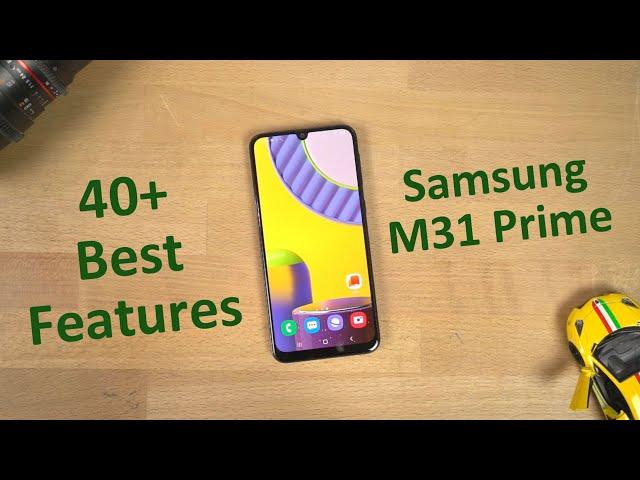 Samsung M31 Prime 40+ Best Features