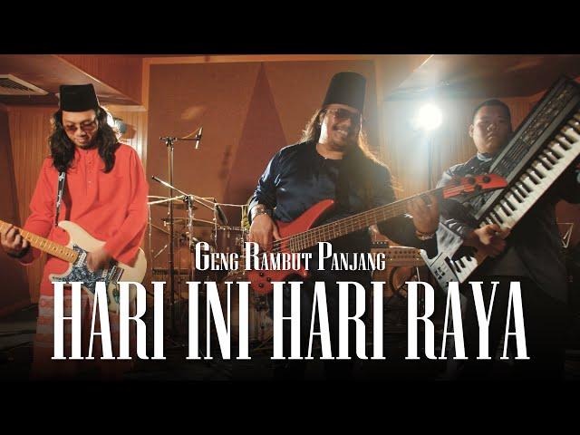 Geng Rambut Panjang (GRP) - Hari Ini Hari Raya (Official Music Video)