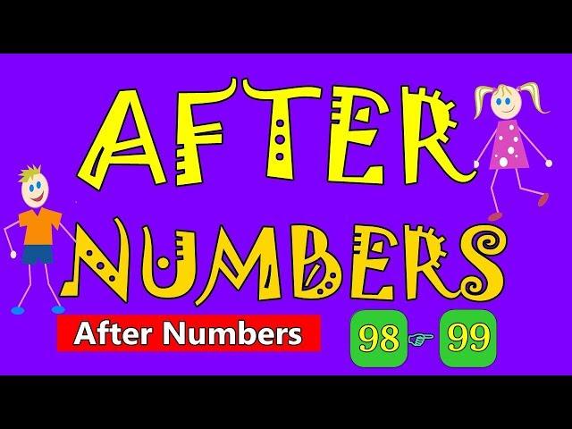 After Number | After and Before Numbers for Kids | Basic Maths | How to learn after Numbers ?