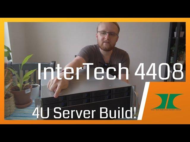 4U Server Build - The InterTech 4408 4U Chassis