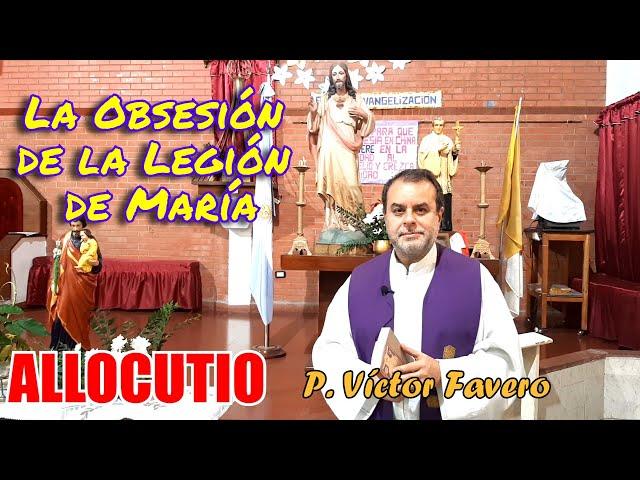 La obsesión de la Legión de María