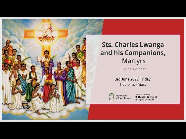 Live Mass l Saints Charles Lwanga and his Companions, Martyr | Archdiocese of Kuala Lumpur