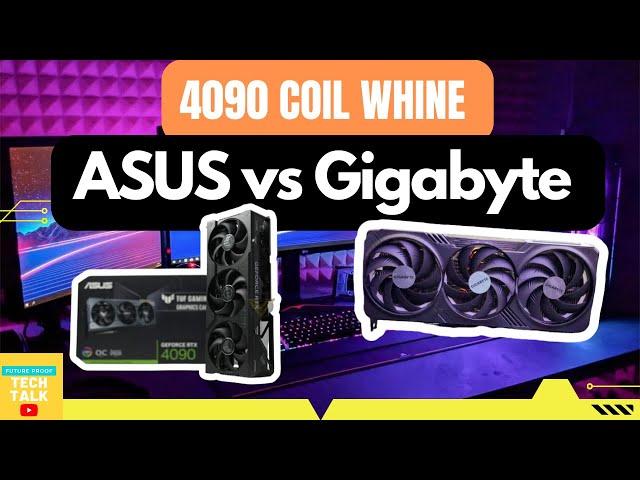 RTX 4090 Coil Whine | ASUS vs Gigabyte