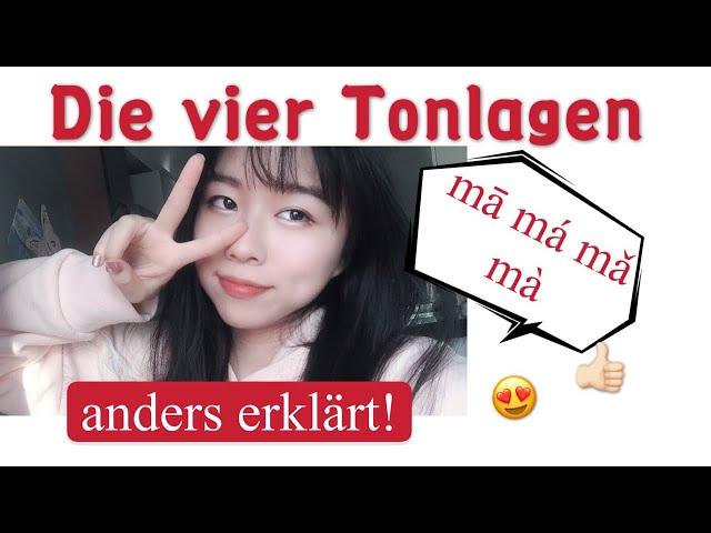 CHINESISCHE AUSSPRACHE  IST LEICHT- die VIER Tonlagen !