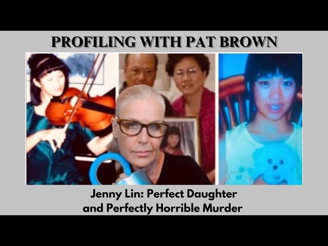 Jenny Lin: A Perfect Daughter and a Perfectly Horrible Murder #jennylin