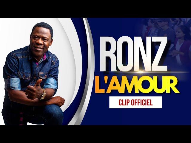 Ronz-L'AMOUR(clip officiel)