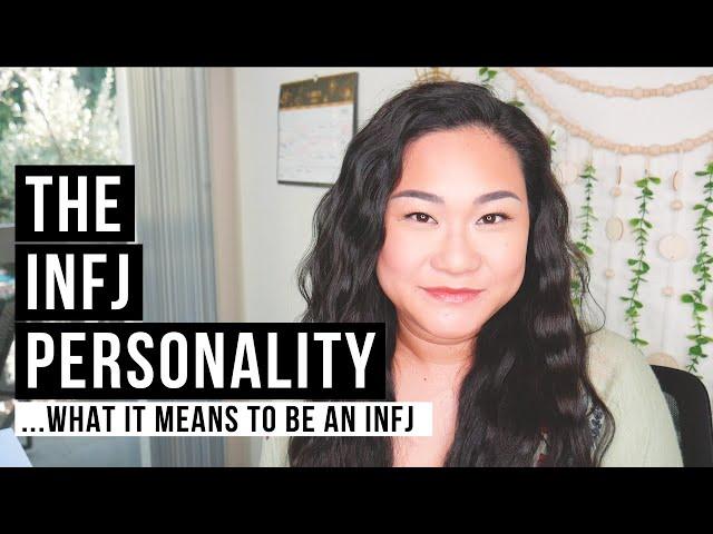 The INFJ Personality Type - The Essentials Explained