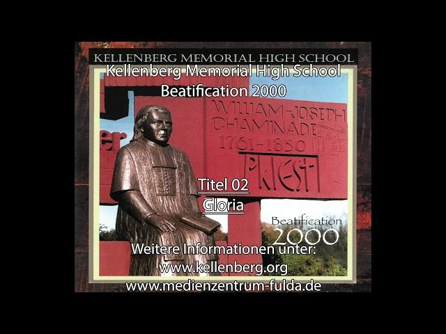 02 -Gloria - Kellenberg Memorial High School / Beatification 2000