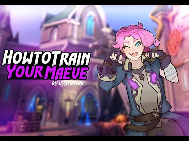 How To Train Your Maeve [The Only Maeve Guide You Will Need/Ps4 player/Made for all Platforms]