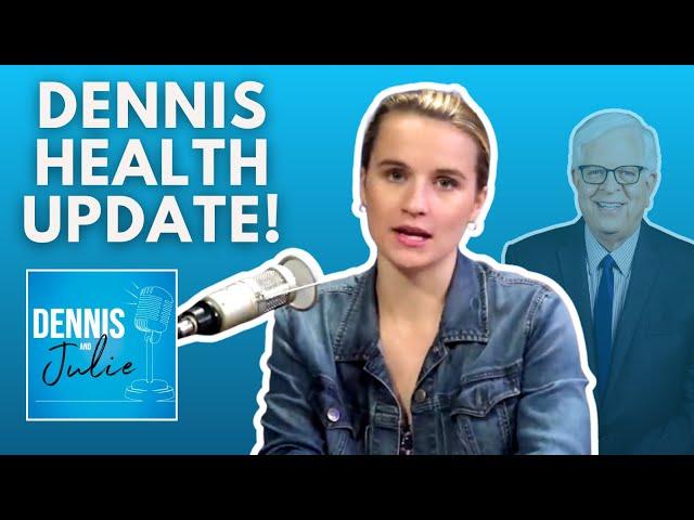 Julie Gives a Dennis Prager Update!