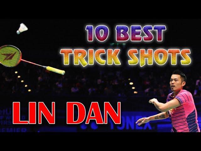 10 BEST Trickshot by LIN DAN | Badminton trickshots