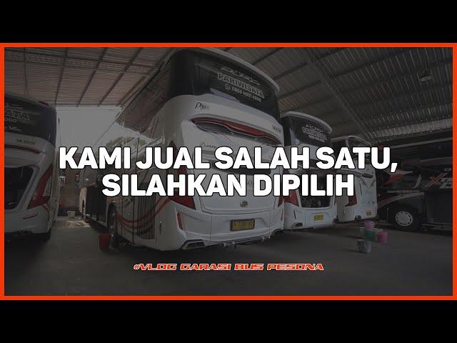 Beberapa Alasan Kenapa Harga Bus Pesona Mahal. | Vlog Garasi Bus Pesona