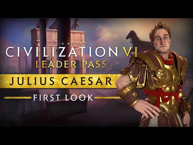 First Look: Julius Caesar | Civilization VI: Leader Pass