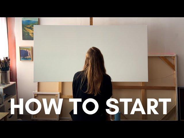 How to start a painting: simple steps to overcome the blank canvas