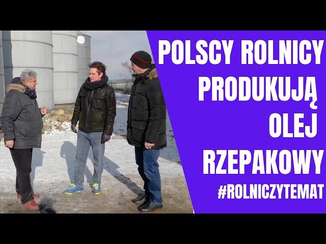 Polscy rolnicy kupili zakład produkcyjny i robią olej rzepakowy. Rynek rzepaku. Rolniczy temat #35