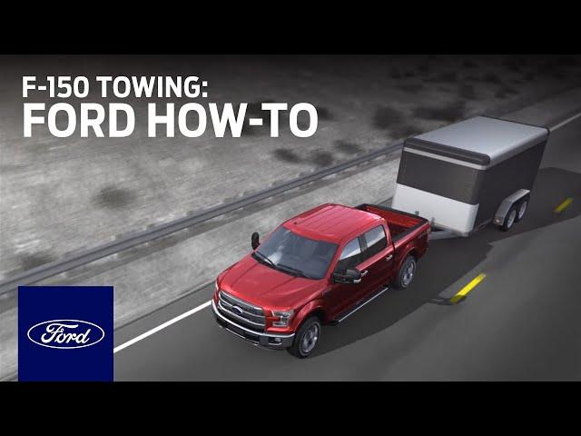 F-150 Towing | Ford How-To | Ford