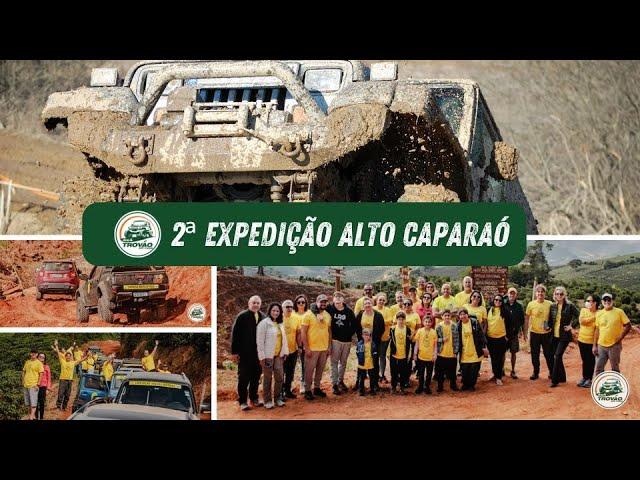 2ª Expedição Alto Caparaó - Trovão Offroad