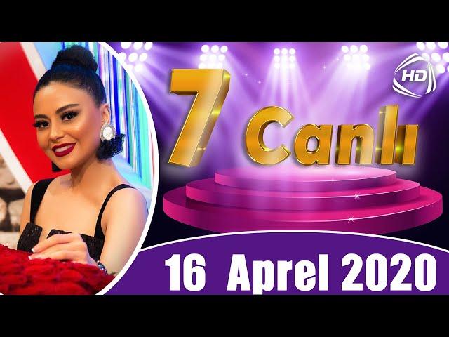 7 Canlı  - Talıb Tale, Aydın Sani (16.04.2020)