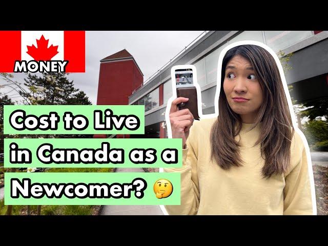 How Much It Really Costs To Live In Canada as a Newcomer