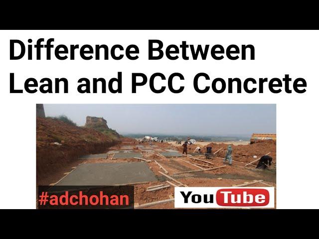 Difference Between Lean and PCC Concrete | PCC | Lean Concrete | PCC & CC? ~CivilWork