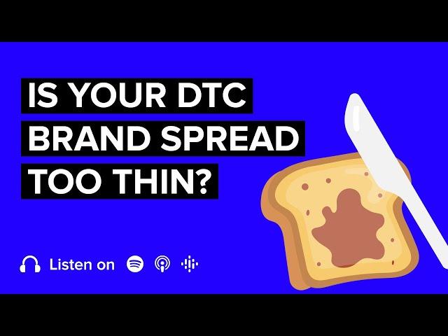 Why DTC Brands Need To Go All In