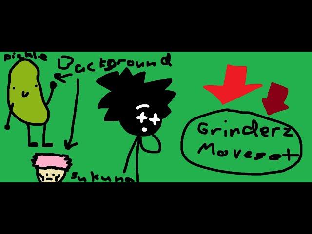 The GrinderzLuck Moveset! (Intelligant Mind)