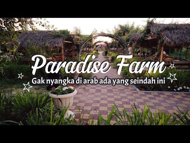 Paradise Farm, a very beautiful natural tourism